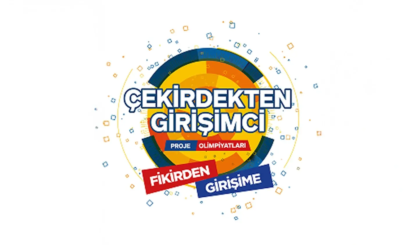 Çekirdekten Girişimci: Genç Zihinlerden Büyük Fikirler